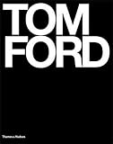 Tom Ford : Ten Years