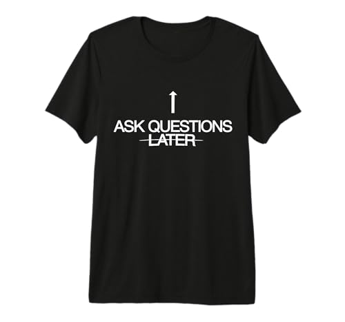 Ask Questions Later Arrow Premium Tri-Blend T-Shirt