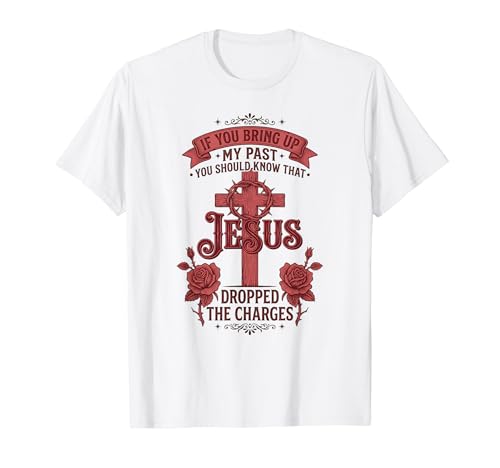 If You Bring Up My Past You Should Know That Jesus Drop T�V���c