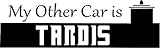 My Other Car Is Tardis Dr. Who Vinyl Decal Sticker Bumper Car Truck Window- 18' Wide Matte BLACK Color