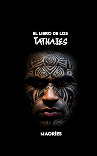 Imagen de El Libro de los Tatuajes Maoríes: Historia
