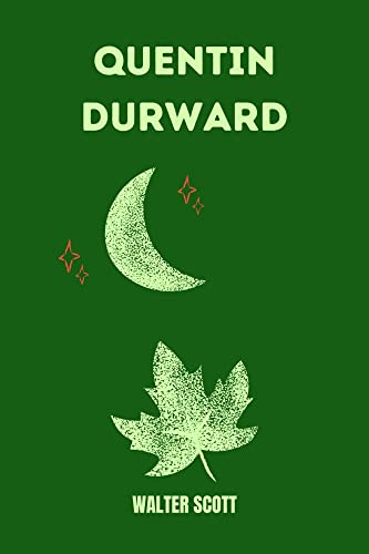 Quentin Durward by Walter Scott