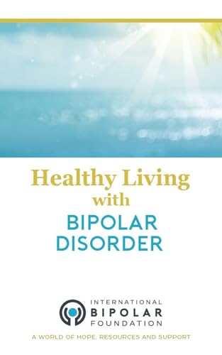 Healthy Living with Bipolar Disorder (English Edition)