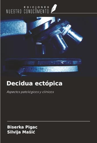 Decidua ectópica: Aspectos patológicos y clínicos