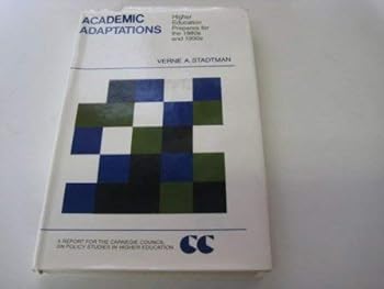 Hardcover Academic Adaptations: Higher Education Prepares for the 1980s and 1990s Book