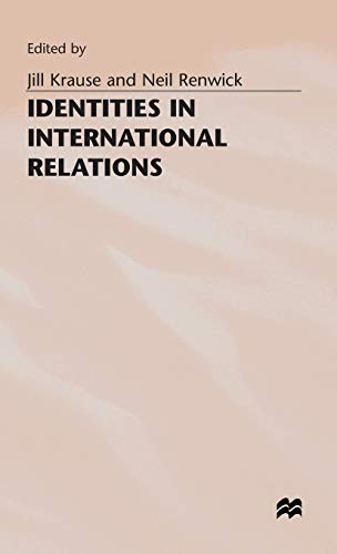 Identities in International Relations (St Antony's Series)