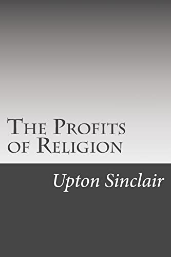 The Profits of Religion 1508440301 Book Cover