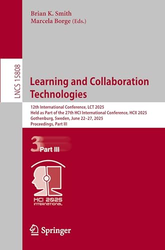 Learning and Collaboration Technologies (Lecture Notes in Computer Science)