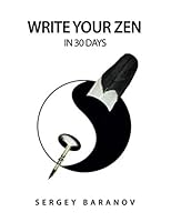 Write Your Zen in 30 Days 1089247540 Book Cover