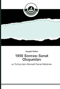 Paperback 1950 Sonrası Sanat Oluşumları [Turkish] Book