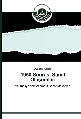 1950 Sonrası Sanat Oluşumları [Turkish] 3639673271 Book Cover