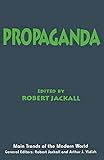 Propaganda (Main Trends of the Modern World, 8)