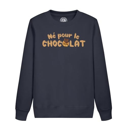 Sweatshirt enfant né pour le chocolat idée cadeau anniversaire blague sweat rigolo