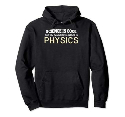 Divertido regalo de física para geeks y nerds de la ciencia Sudadera con Capucha