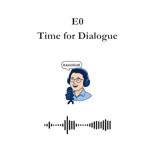 E0 - Time for Dialogue Podcast Por arte de portada