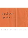  Einar Schleef. Kontainer Berlin: Zeichnungen (Außer den Reihen)