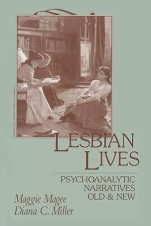 Lesbian Lives: Psychoanalytic Narratives Old and New book cover