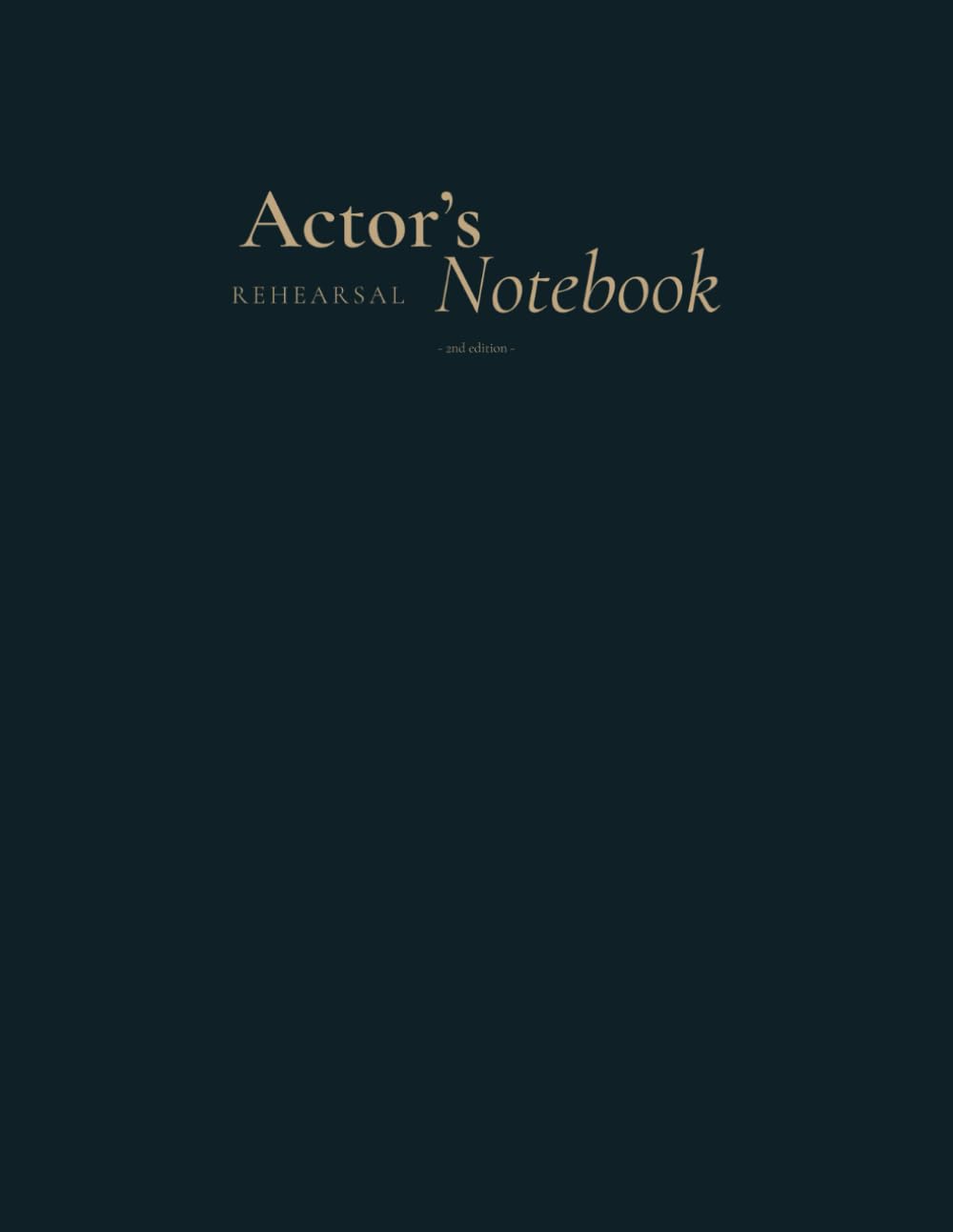 Actors Notebook: for in Rehearsals (50 script pages) (The Actor's Toolkit Series)