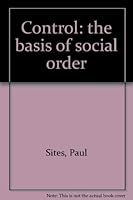 Control: the basis of social order 0842400613 Book Cover