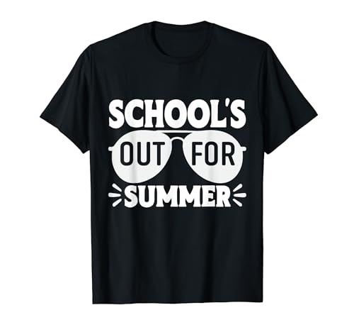 Last Day Of School Funny School's Out For Summer Teacher Maglietta