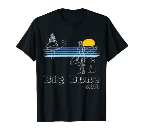 Big Dune Australia, Surfing Beach Surf Guy with Dog Men Women T-Shirt