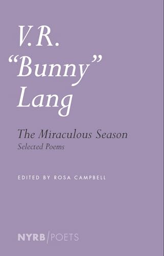 The Miraculous Season: Selected Poems