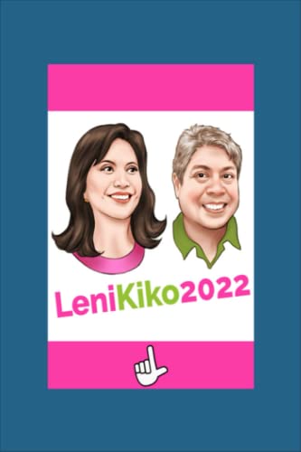 Leni-Kiko Notebook: Kay Leni Tayo Ang Panalo Wide Ruled, 6x9, 100 Pages | Best gift for Leni Kiko lovers, Perfect Present for Leni Kiko Fans (Composition Notebooks)