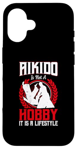 Carcasa para iPhone 16 Aikido no es un hobby es un estilo de vida – Aikido Fighter