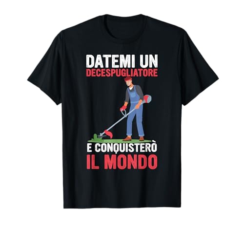 Abbigliamento Giardiniere Divertente Decespugliatore Scoppio Maglietta