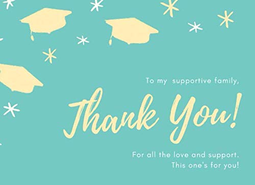 To my supportive family,Thank You!: High School Graduation Guest Book Gift for Him or Her, Novelty Gift Ideas