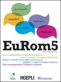 Eurom 5. Leggere E Capire 5 Lingue Romanze