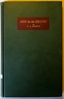 Logic for the Millions. Philosophical Library. 1947. B00CZ8KVS6 Book Cover