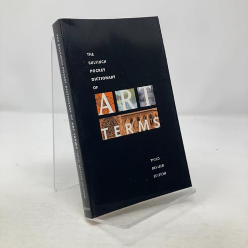 Bulfinch Pocket Dictionary of Art Terms