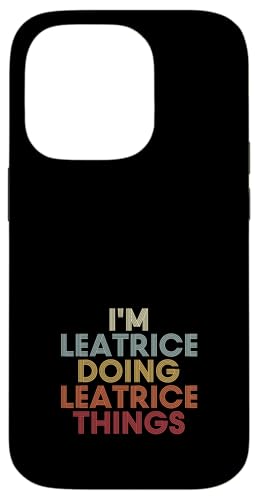 Leatrice Name Leatrice Personalized Name First Given �X�}�z�P�[�X iPhone 14 Pro �p