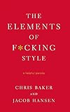 The Elements of Fucking Style