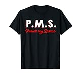 Photo Gallery p.m.s. punire il mio sposo divertente pms maglietta Photo Gallery p.m.s. punire il mio sposo divertente pms maglietta