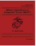 MCRP 12-10B.1 Military Operations on Urbanized Terrain {MOUT)