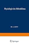 Physiologie des Höhenklimas (Monographien aus dem Gesamtgebiet der Physiologie der Pflanzen und der Tiere, 26) (German Edition)