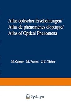 Hardcover Atlas optischer Erscheinungen / Atlas de phénomènes d’optique / Atlas of optical phenomena (German, French and English Edition) [German] Book