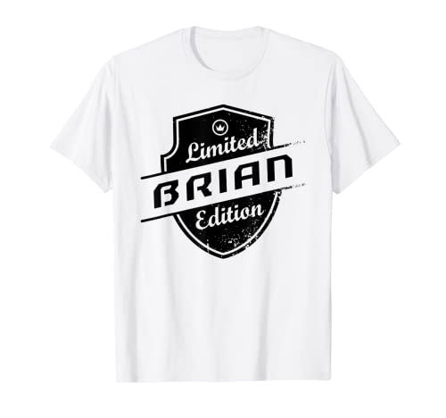 Brian Edición Limitada | Brian Personalizado Divertido Camiseta