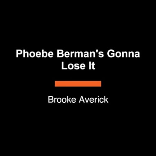 『Phoebe Berman's Gonna Lose It』のカバーアート