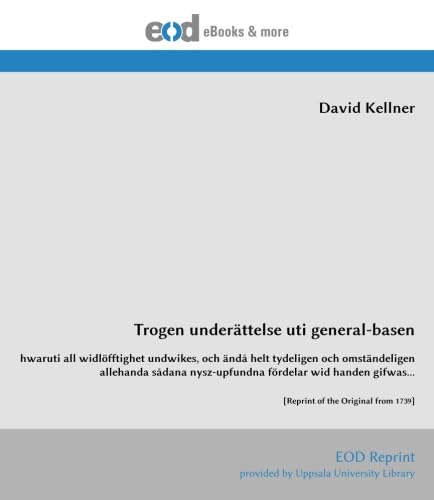  Trogen underättelse uti general-basen