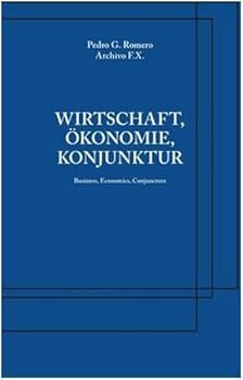 Hardcover Pedro G. Romero: Archivo F.X.: Business, Economics, Conjuncture Book