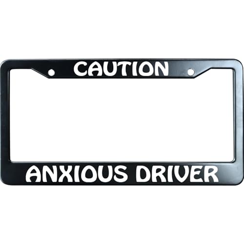 Caution Anxious Driver Black License Plate Frame Humor Funny, Heavy Duty Stainless Steel Car Plate Tag, UV Printed License Plate Holder