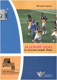 Allenare Oggi. Le Quattro Regole D'oro