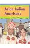 Asian Indian Americans (We Are America)