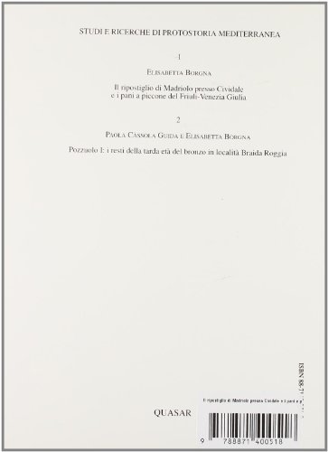 Il Ripostiglio Di Madriolo Presso Cividale E I «Pani A Piccone» Del Friuli-Venezia Giulia - 2