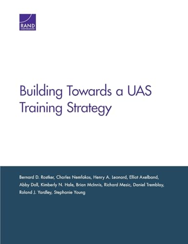 Building Toward an Unmanned Aircraft System Training Strategy