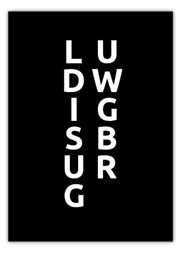 Premium Poster Stadt LUDWIGSBURG | Städtemotiv, Typografie | DIN A4 21x30cm, schwarz/weiß, 3 seidenmattes Premiumpapier, Qualitätsfarben | Dekoration für Zuhause | Nachhaltig & ressourcenschonend