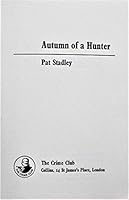 Autumn of a hunter 0002310074 Book Cover